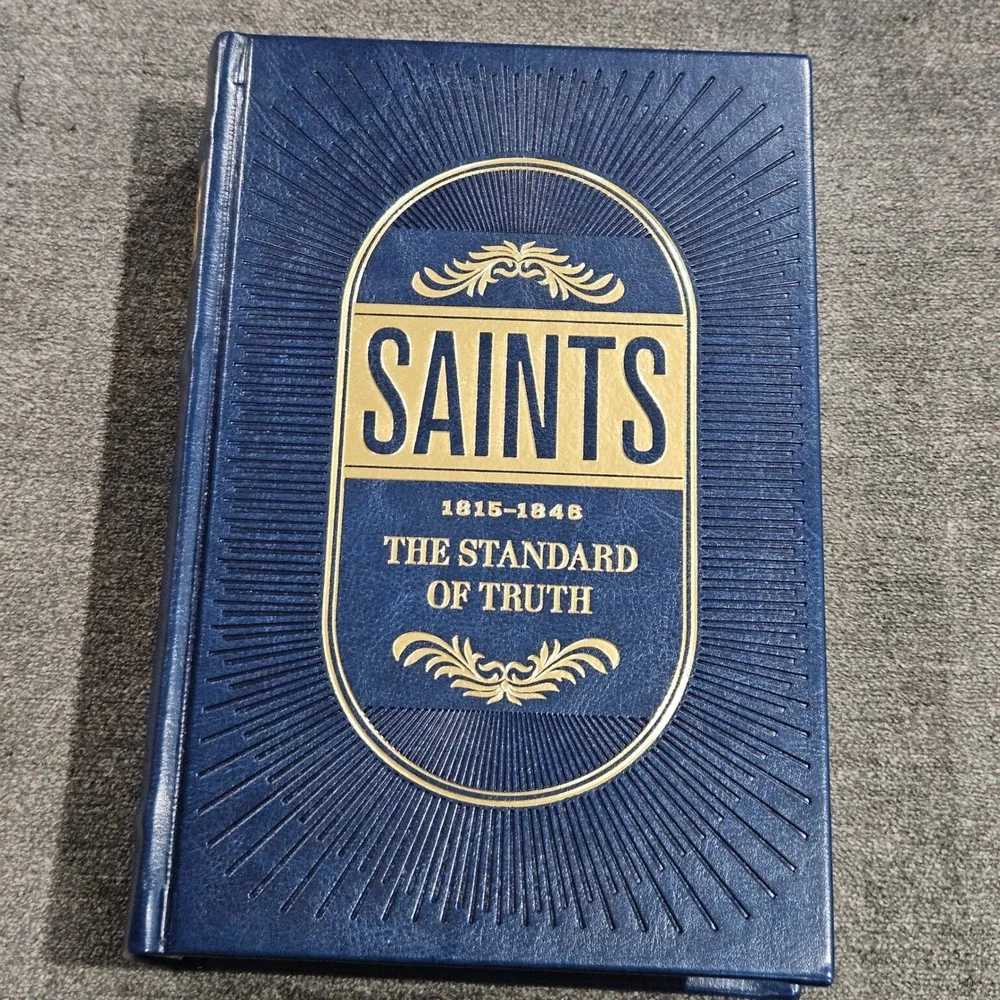 Saints The Standard of Truth Volume 1 1815-1846 Hardcover LDS‎ Church History